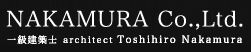 NAKAMURA Co.,Ltd. ۻ architect Toshihiro Nakamura 